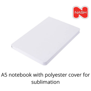 Notebook A5 – Polyester Material Cover, Sublimation